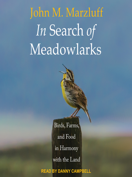 Title details for In Search of Meadowlarks by John M. Marzluff - Available